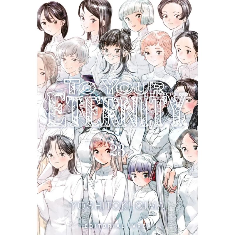 TO YOUR ETERNITY 23 (Nuevo)