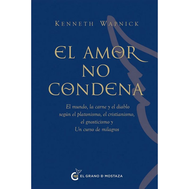 AMOR NO CONDENA, EL - UN CURSO DE MILAGROS (Nuevo) - Miniatura 2
