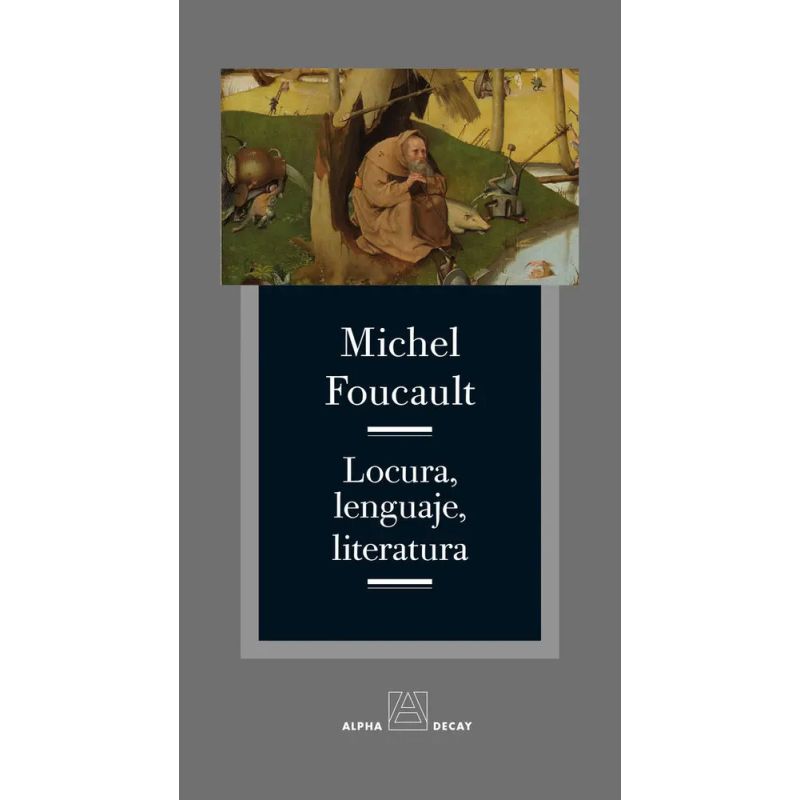 LOCURA, LENGUAJE, LITERATURA (Nuevo)