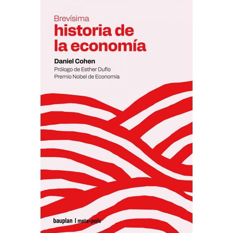BREVISIMA HISTORIA DE LA ECONOMIA (Nuevo)