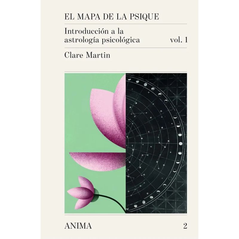 MAPA DE LA PSIQUE, LA - INTRODUCCION A LA ASTROLOGIA PSICOLOGICA 1 (Nuevo)