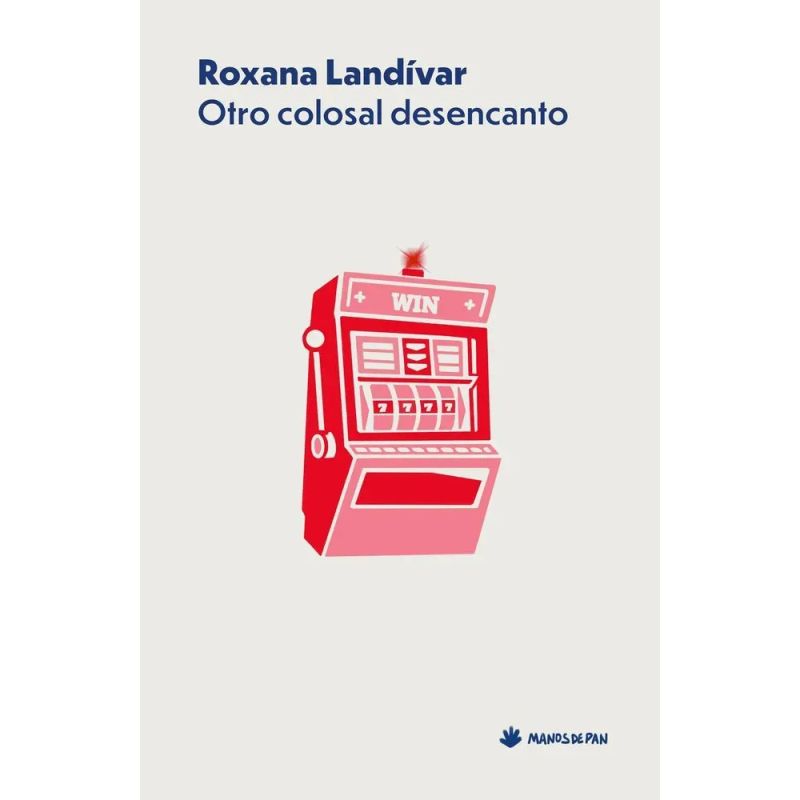 OTRO COLOSAL DESENCANTO (Nuevo)