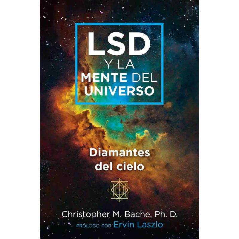 LSD Y LA MENTE DEL UNIVERSO - DIAMANTES DEL CIELO (Nuevo)