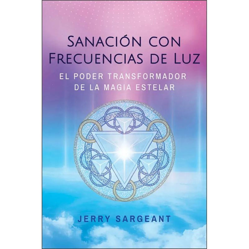 SANACION CON FRECUENCIAS DE LUZ (Nuevo)