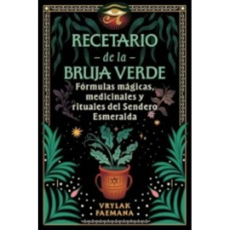 RECETARIO DE LA BRUJA VERDE (Nuevo)