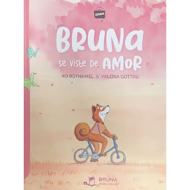 BRUNA SE VISTE DE AMOR - LA MALETA DE BRUNA - TD (Nuevo)