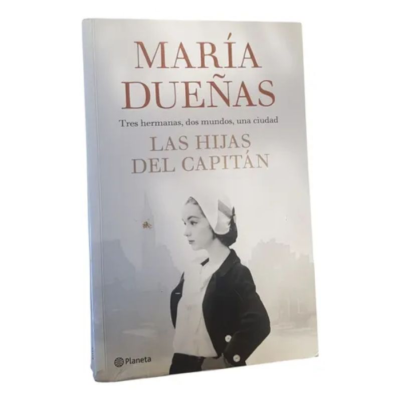 Las Hijas Del Capitán - María Dueñas - Planeta (Usado)