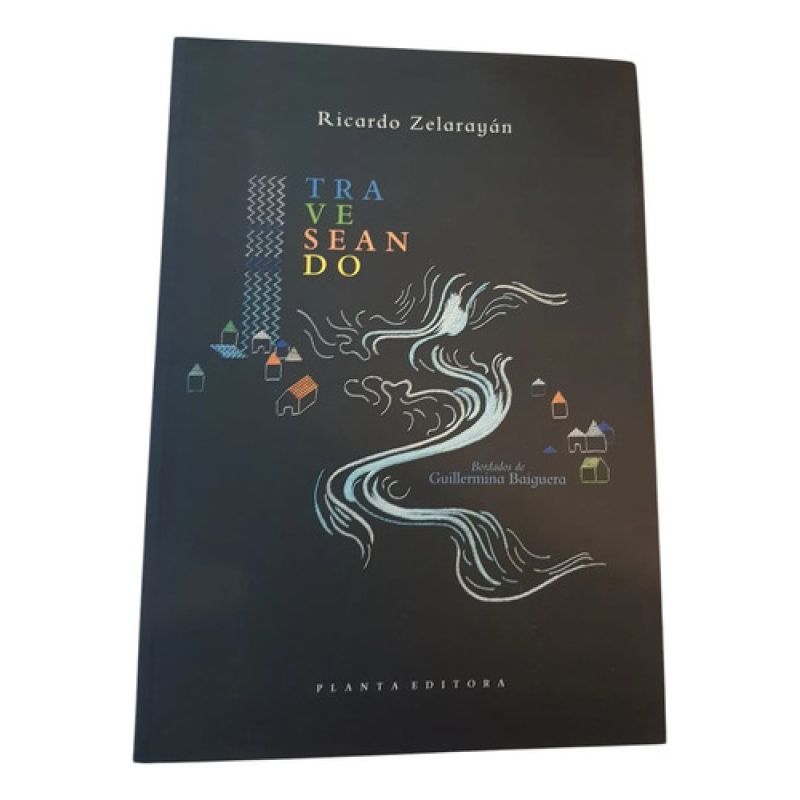 Traveseando - Ricardo Zelarayan - Planta Editora (Usado)