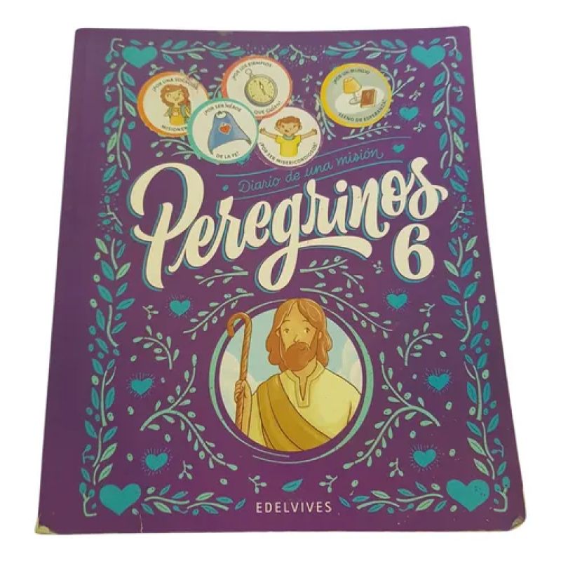 Peregrinos 6 - Diario De Una Mision - Edelvives (Usado)