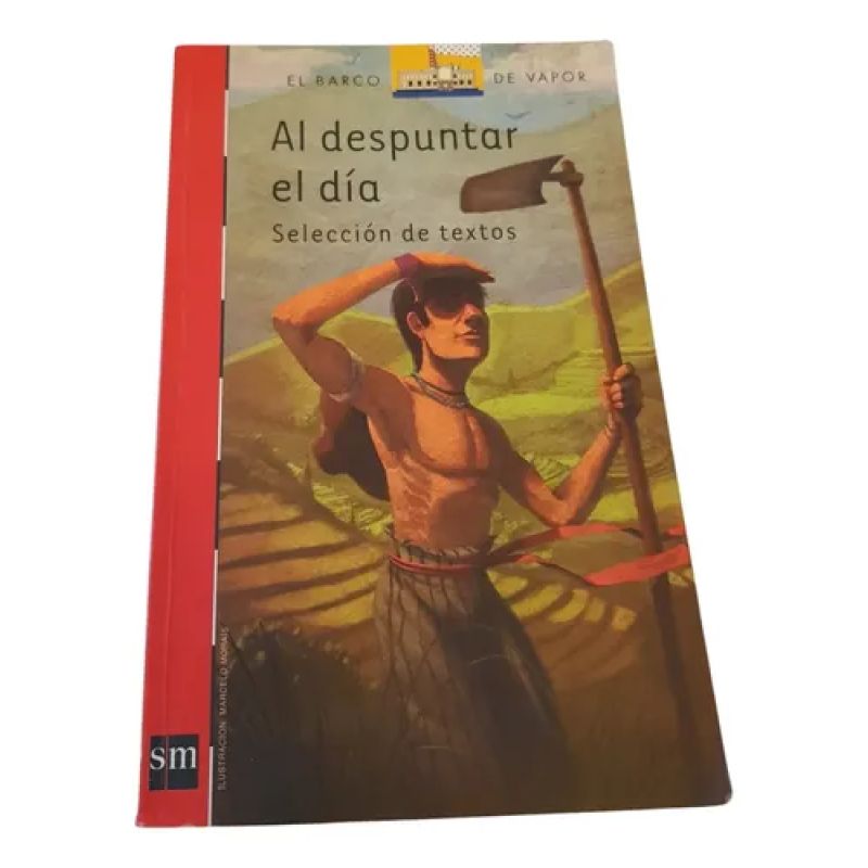 Al Despuntar El Dia, De María Teresa Andruetto. Sm (Usado)
