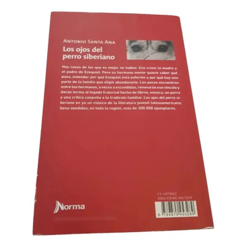 Los Ojos Del Perro Siberiano - Antonio Santa Ana -zona Libre (Usado) - Miniatura 2