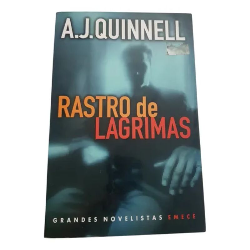 Rastro De Lagrimas A J Quinnell - Grandes Novelistas - Emece (Usado)