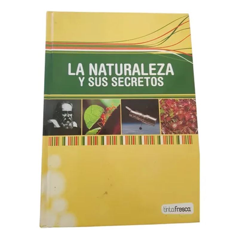 La Naturaleza Y Sus Secretos - Tinta Fresca (Usado)