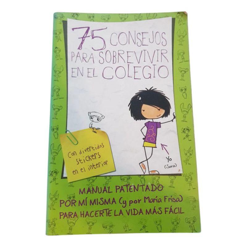 75 Consejos Para Sobrevivir En El Colegio - Maria Frisa (Usado)