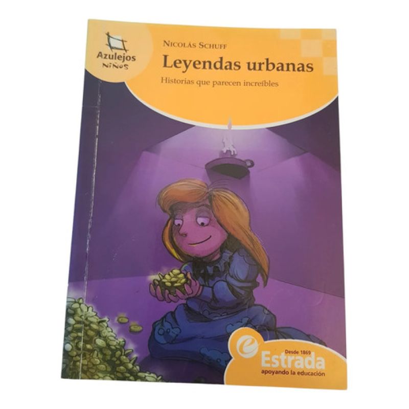 Leyendas Urbanas - Nicolás Schuff - Azulejos Niños - Estrada (Usado)