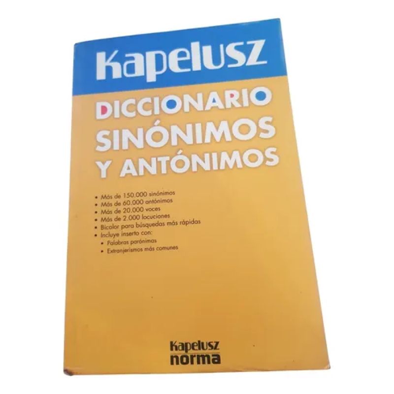 Diccionarios  Sinónimos Y Antónimos -  Kapelusz Norma (Usado)
