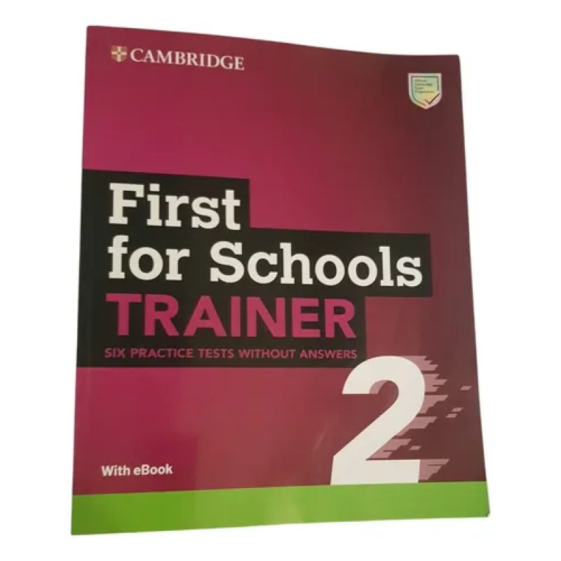 First For Schools Trainer 2 Six Practice Tests Without Answe (Usado)