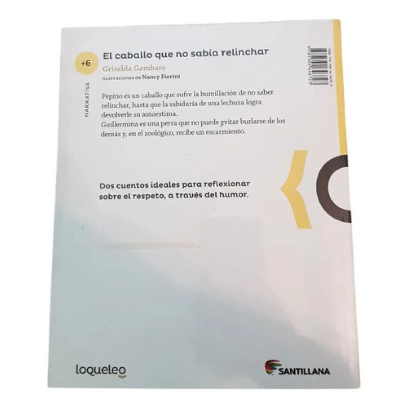 El Caballo Que No Sabia Relinchar -gambrano-loqueleo (nuevo) (Usado) - Miniatura 2