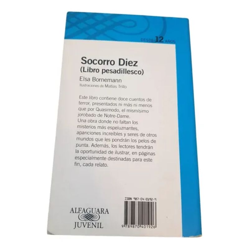 Socorro Diez (libro Pesadillesco) Elsa Bornemann - Alfaguara (Usado) - Miniatura 2