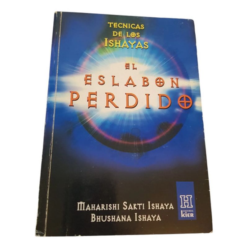 El Eslabón Perdido - Maharishi Sakti Ishaya - Brushana Isha (Usado)