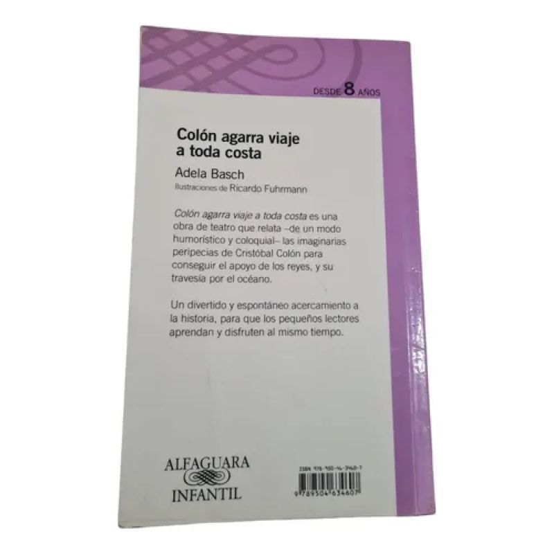 Colon Agarra Viaje A Toda Costa - Adela Basch - Alfaguara (Usado) - Miniatura 2