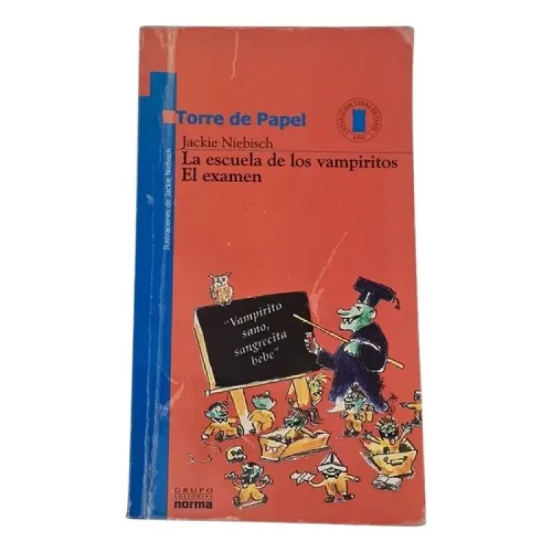 La Escuela De Los Vampiritos El Examen J. Niebisch Norma (Usado)