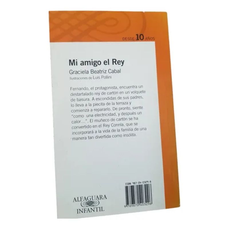 Mi Amigo El Rey - Serie Naranja - Alfaguara (Usado) - Miniatura 2
