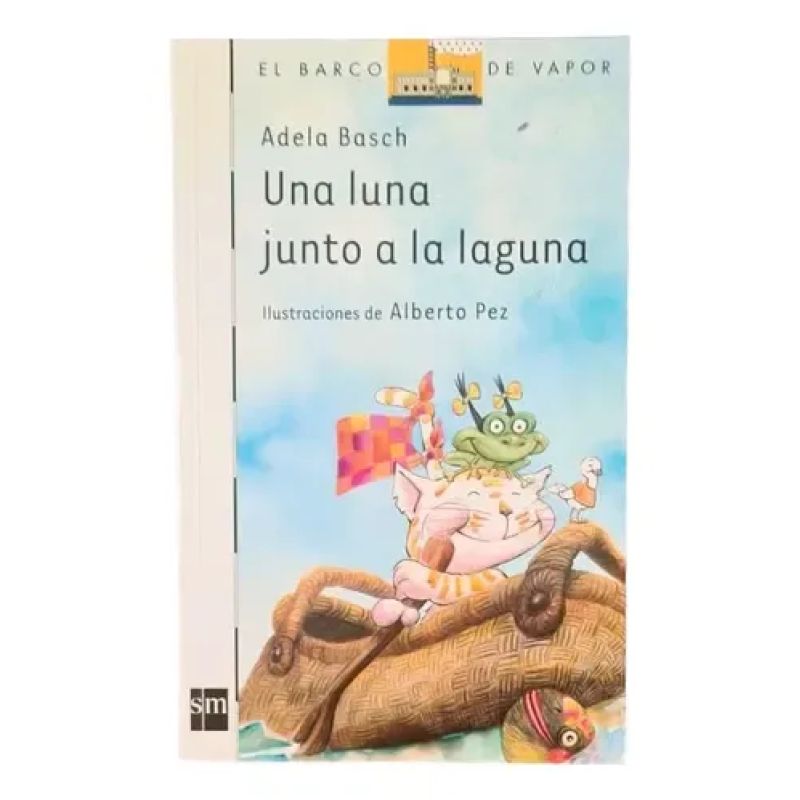 Una Luna Junto A La Laguna - Adela Basch - Sm (Usado)