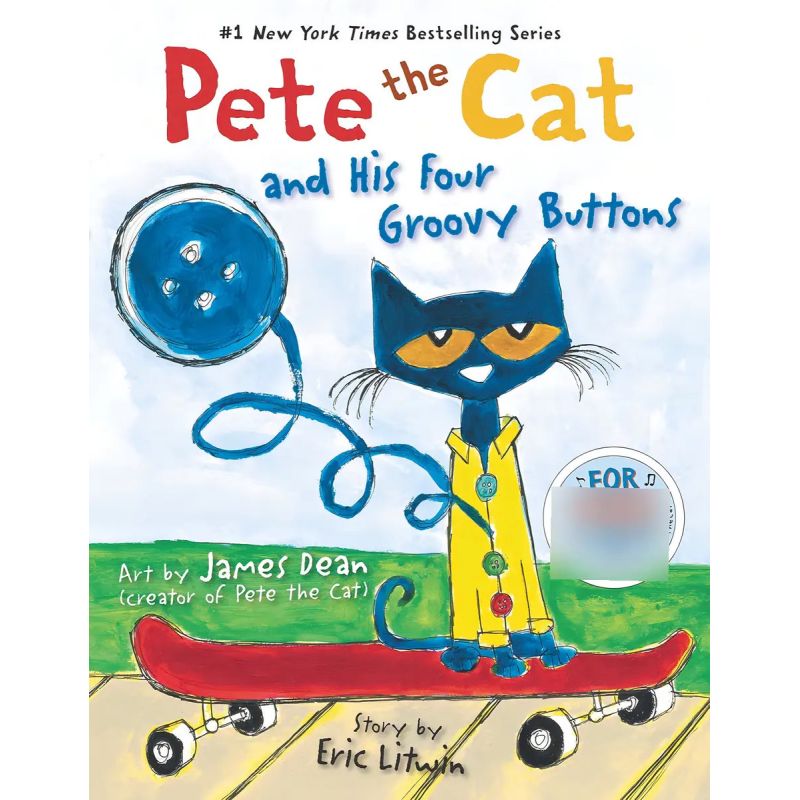 PETE THE CAT AND HIS FOUR GROOVY BUTTONS - HB