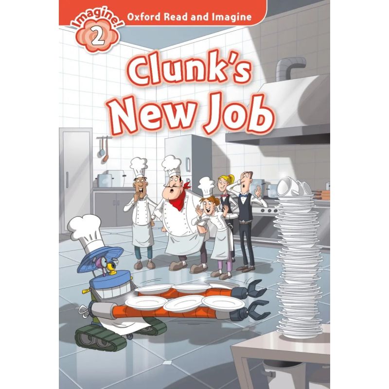 CLUNK'S NEW JOB + MP3 AUDIO - READ AND IMAGINE 2 (Nuevo)