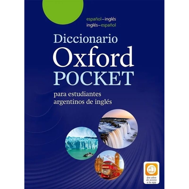 OXF.DICCIONARIO POCKET PARA ESTUDIANTES ARGENTINOS DE INGLES - N/ED.