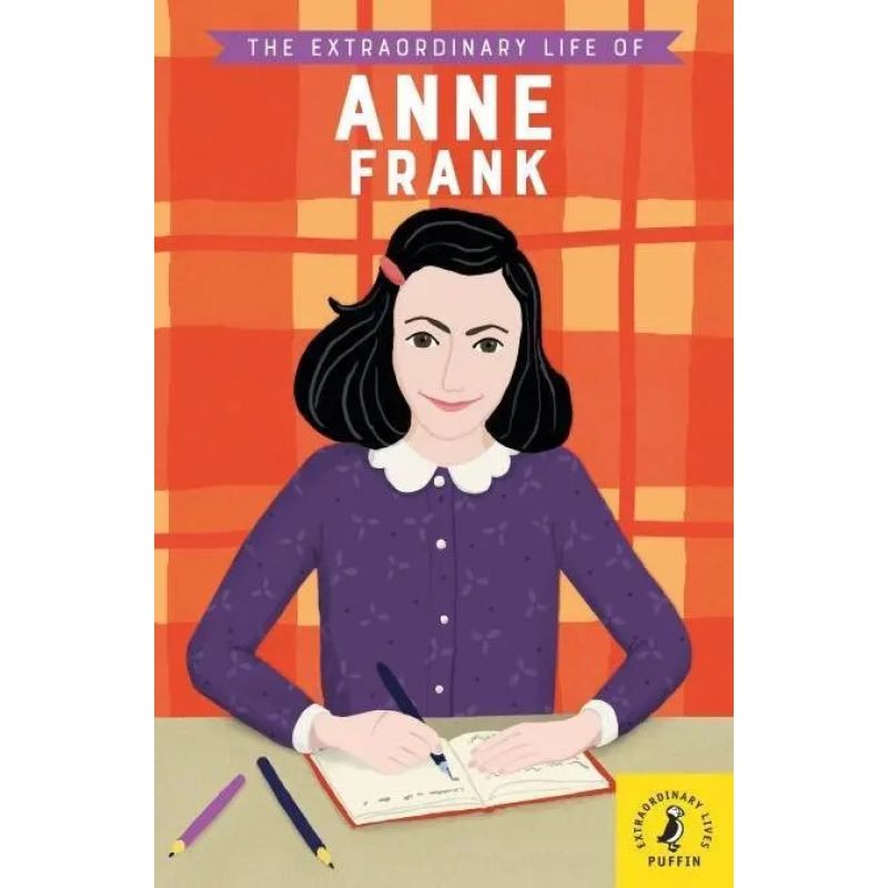 EXTRAORDINARY LIFE OF ANNE FRANK, THE (Nuevo)