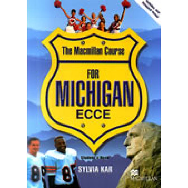 MACMILLAN COURSE FOR MICHIGAN ECCE - SB
