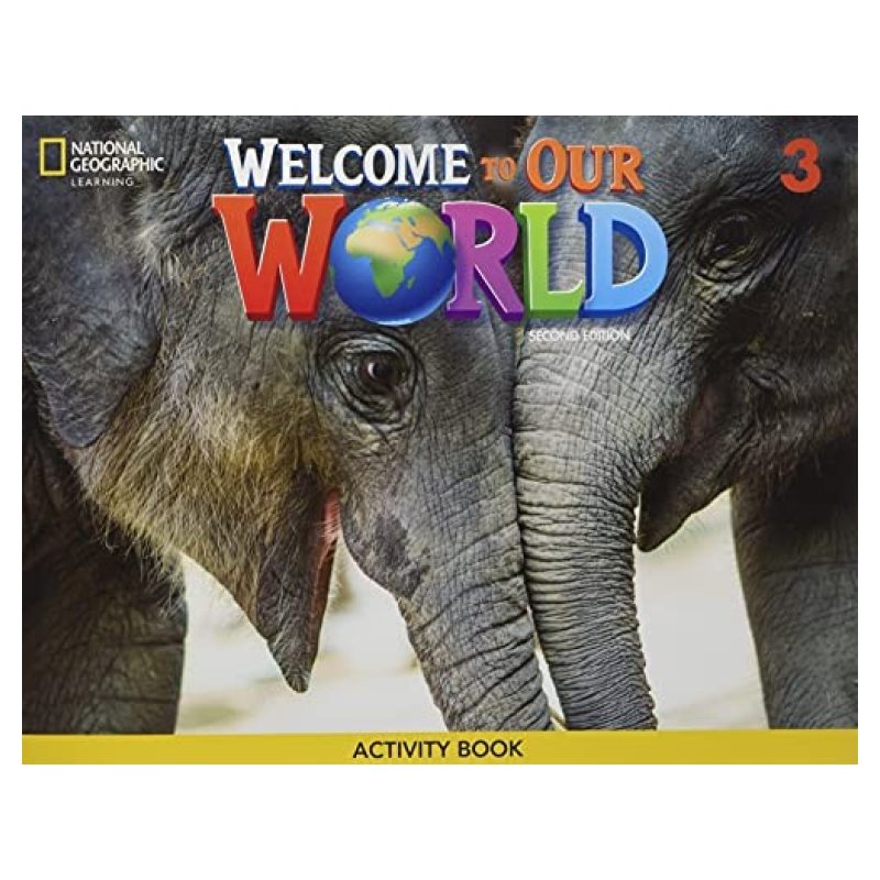 WELCOME TO OUR WORLD (AME) 3 2/ED.- WB