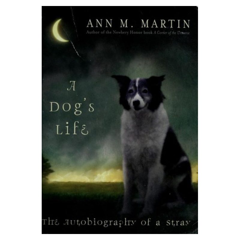 DOG'S LIFE,A - THE AUTOBIOGRAPHY OF A STRAY (PB) (Nuevo)