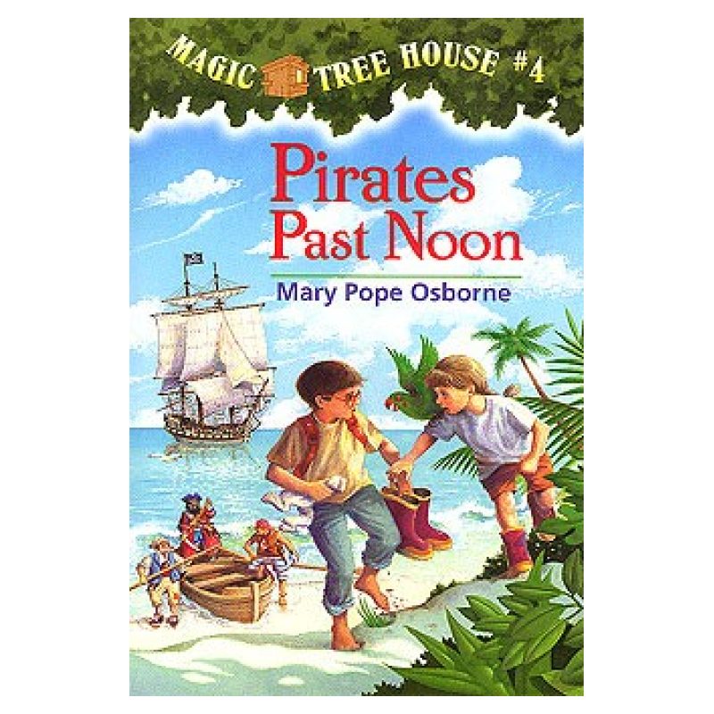 PIRATES PAST NOON - MAGIC TREE HOUSE 4 (Nuevo)