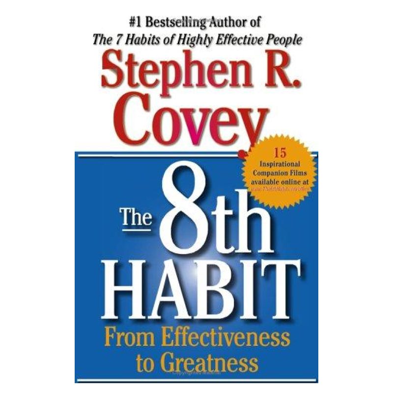 8TH HABIT FROM EFFECTIVENESS TO GREATNESS, THE (Nuevo)