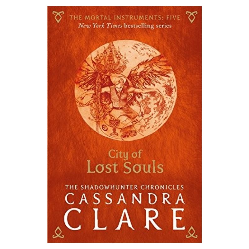 CITY OF LOST SOULS (PB) - THE MORTAL INSTRUMENTS 5* (Nuevo)