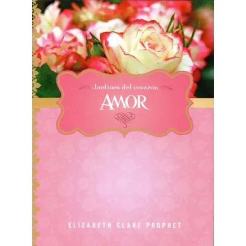 AMOR - JARDINES DEL CORAZON
