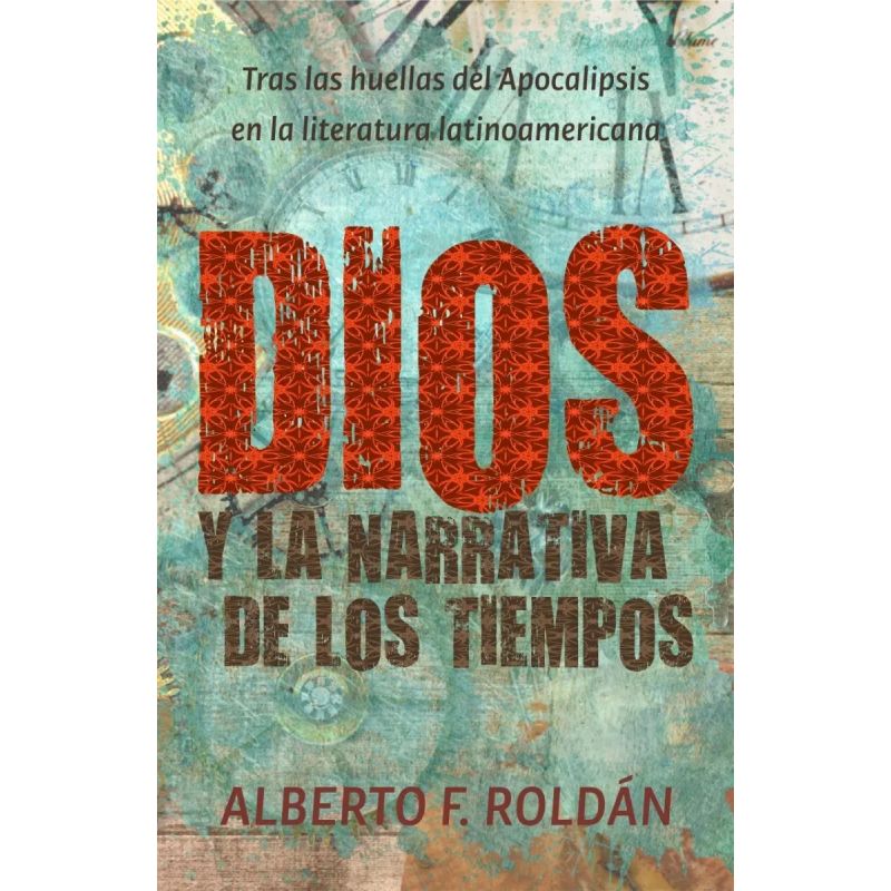 DIOS Y LA NARRATIVA DE LOS TIEMPOS