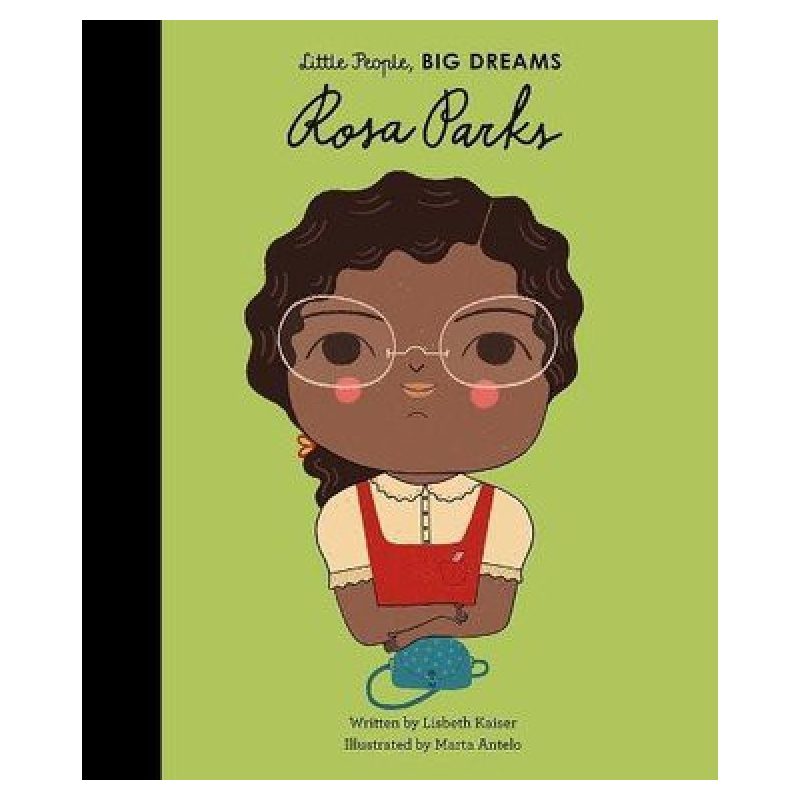 ROSA PARKS - LITTLE PEOPLE, BIG DREAMS - HB (Nuevo)