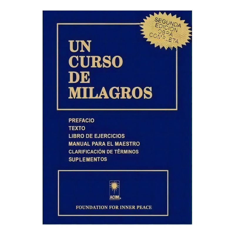 UN CURSO DE MILAGROS - SEGUNDA EDICION OBRA COMPLETA