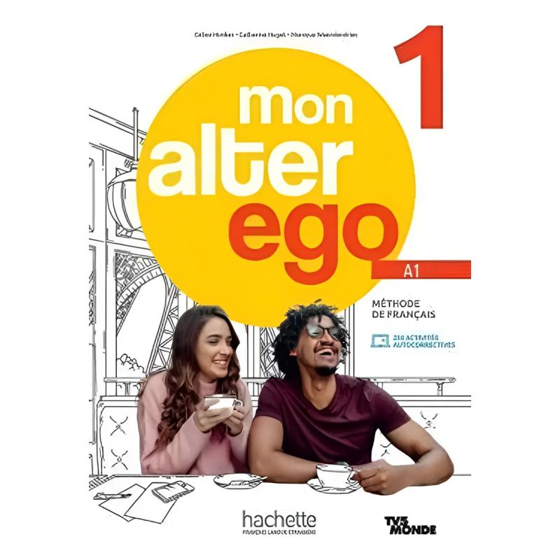 MON ALTER EGO 1 A1 - LIVRE DE L'ELEVE (Nuevo)