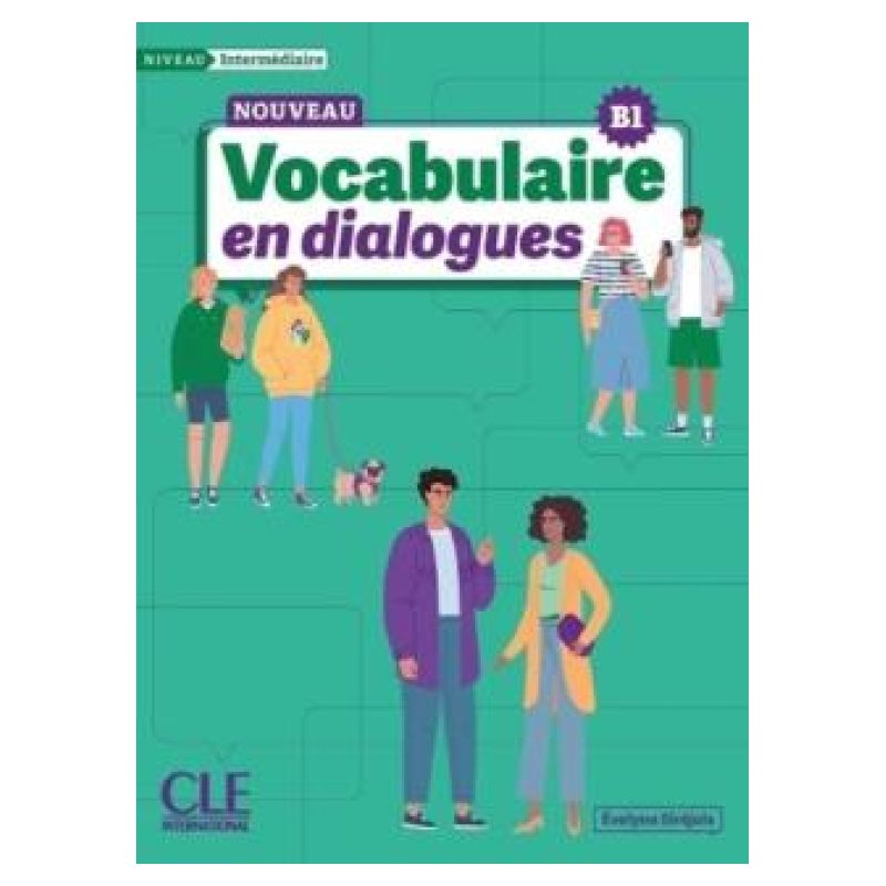 NOUVEAU VOCABULAIRE EN DIALOGUES INTERMEDIAIRE B1, LE - LIVRE + AUDIO EN LIGNE