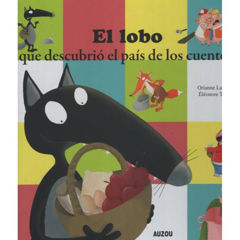 LOBO QUE DESCUBRIO EL PAIS DE LOS CUENTOS, EL - TD (Nuevo) - Miniatura 2