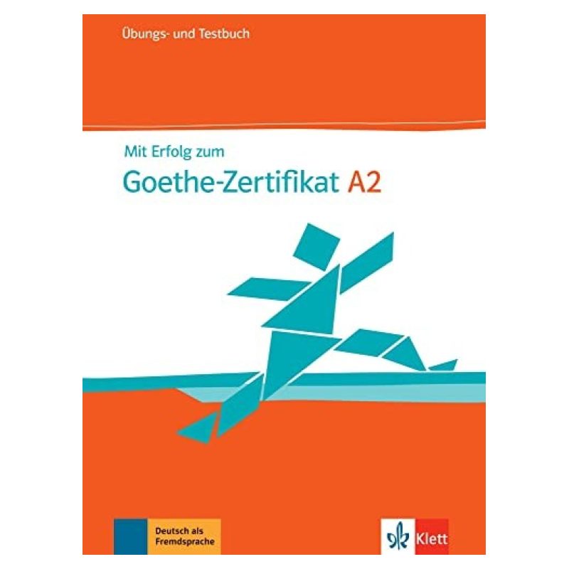 MIT ERFOLG ZUM GOETHE-ZERTIFIKAT A2 - ÜBUNGS- UND TESTBUCH + A/CD (Nuevo)