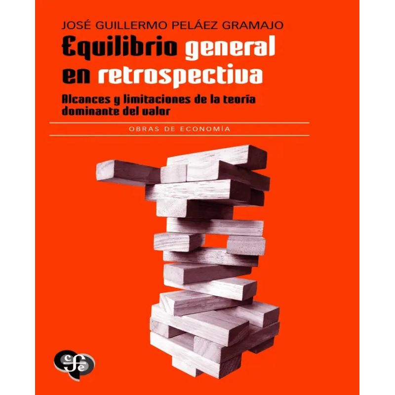 EQUILIBRIO GENERAL EN RETROSPECTIVA