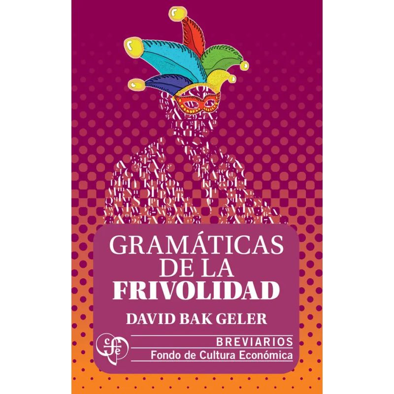 GRAMATICAS DE LA FRIVOLIDAD