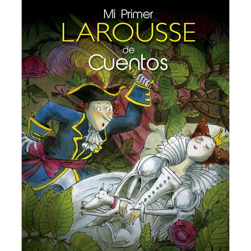 MI PRIMER LAROUSSE DE CUENTOS