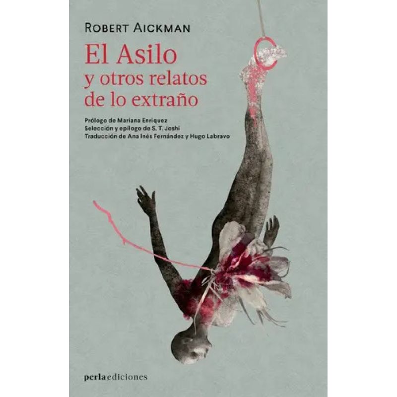 ASILO Y OTROS RELATOS DE LO EXTRAÑO, EL